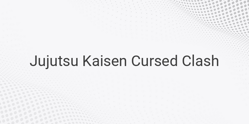 Introducing New Characters in Jujutsu Kaisen Cursed Clash: Trailer Reveals Exciting Gameplay Features