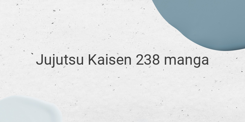 The Epic Battle Unfolds: Sukuna vs. Kashimo in Jujutsu Kaisen 238