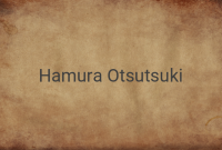 Hamura Otsutsuki: The Powerful Twin Brother with Unique Byakugan Abilities
