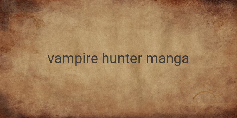 The Vampire Hunter with a Hidden Identity: Pemburu Vampir Mary Manga Series