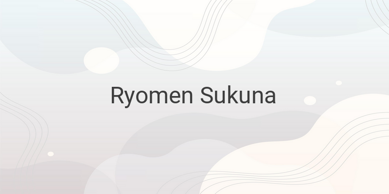 Unveiling the Philosophy of Ryomen Sukuna: A Captivating Shonen Villain