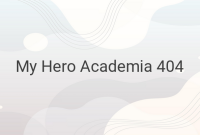 Saving All Might: The Power of Hope and Determination in My Hero Academia 404