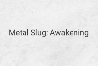 Unleash Limitless Power in Metal Slug: Awakening with Uji Tanpa Batas and Weapon Awakening