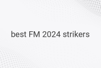 Top Strikers in FM 2024: Immediate Impact and Long-Term Success