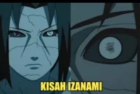 Unraveling the Power of Jutsu Izanami: A Forbidden Technique of the Uchiha Clan