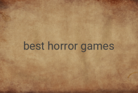 Top 9 Horror Games to Play for Intense and Thrilling Experiences