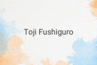 Toji Fushiguro: Disrupting the Balance of Power in the Jujutsu World