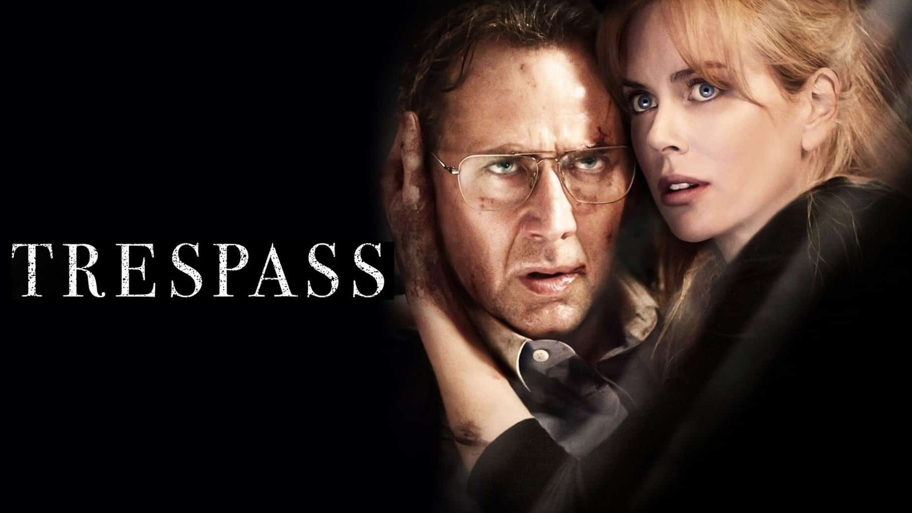 Trespass: A Gripping Thriller Starring Nicolas Cage and Nicole Kidman
