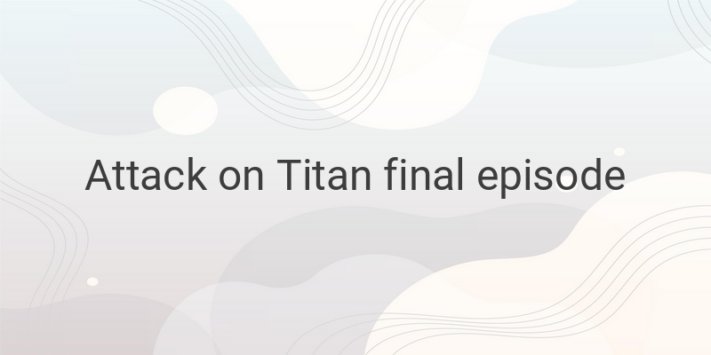Attack on Titan: The Final Chapter - Intense Battles and Unexpected Twists in the Epic Conclusion