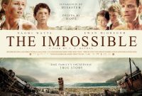 Surviving the Unthinkable: The Impossible - A Gripping Tale of Strength and Resilience